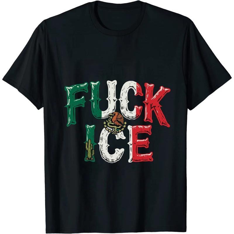 SUMMER GRAPHIC Fresh FXXK ICE Mexico Flag Look T
