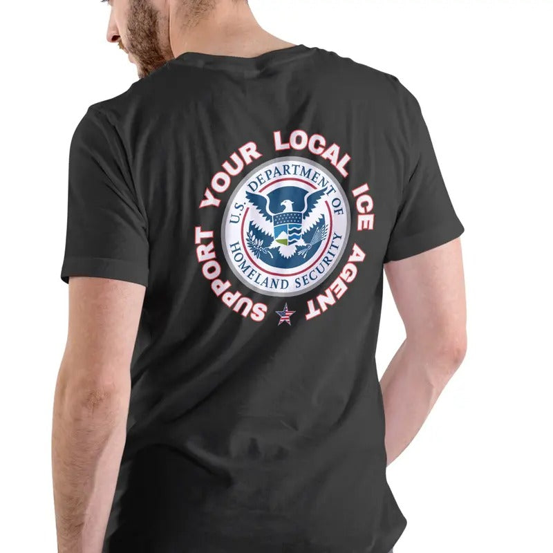 SUPPORT YOUR LOCAL ICE AGENT T Shirt Unisex Cotton Menswear Soft Hoodie, Sweatshirt | UrbanDripWear.com
