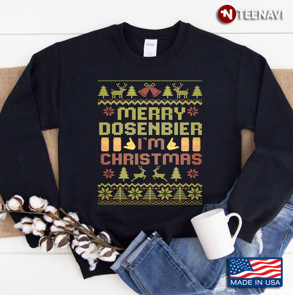 Merry Dosenbier Ugly Christmas Sweater Award Sweatshirt