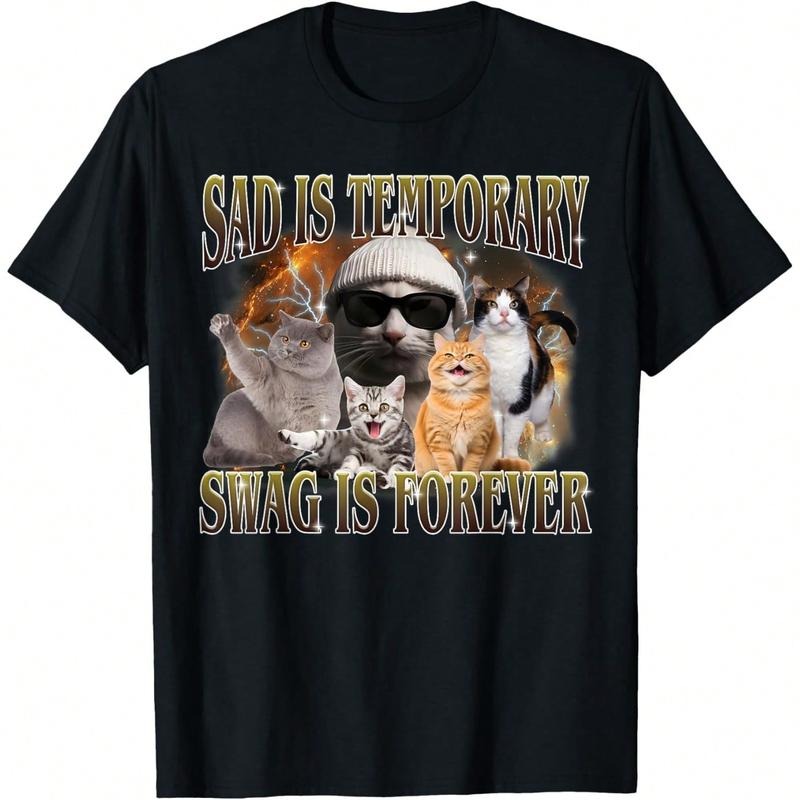 Sad Is Temporary Swag Is Forever Funny Cat Meme Silly Cat T-Shirt Cotton Fabric Hoodie, Sweatshirt | UrbanDripWear.com
