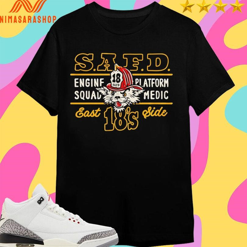 Safd Engine Squad Platform Medic East Side 18’s Shirts