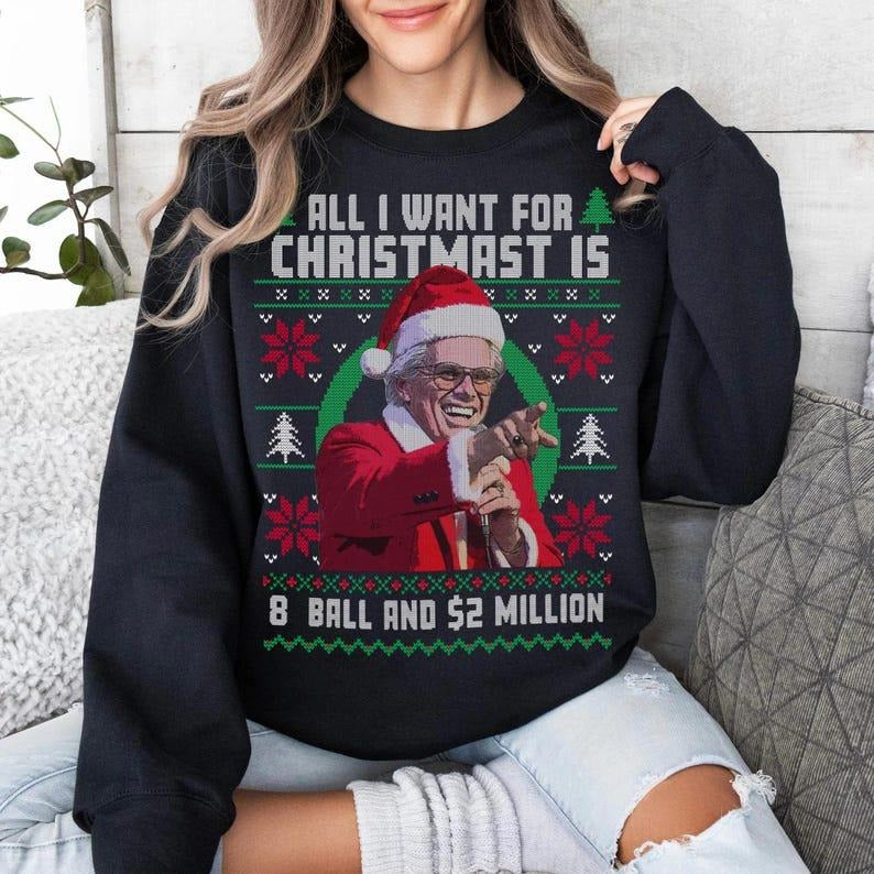 [ Sale Up To 40%] Baby Billy All I Want For Christmas Is A 8-Ball And 2 Million Christmas Sweatshirt T-Shirts, Hoodie