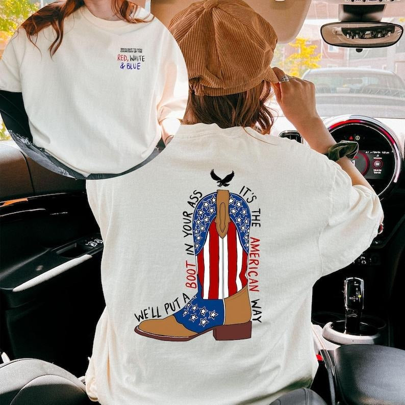 We'll Put A Boot In Your A-s-s , It's The American Way Ver 2 Men And Women  T-Shirt Hoodie, Sweatshirt | UrbanDripWear.com