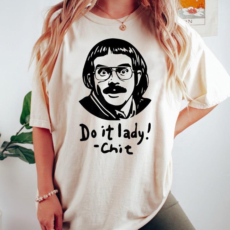 Do It Lady Chit Tour Shirt, Retro Comedy T-shirt, Funny Meme Graphic,Vintage Style Parody Fan T-Shirt, Chit Do It Lady...