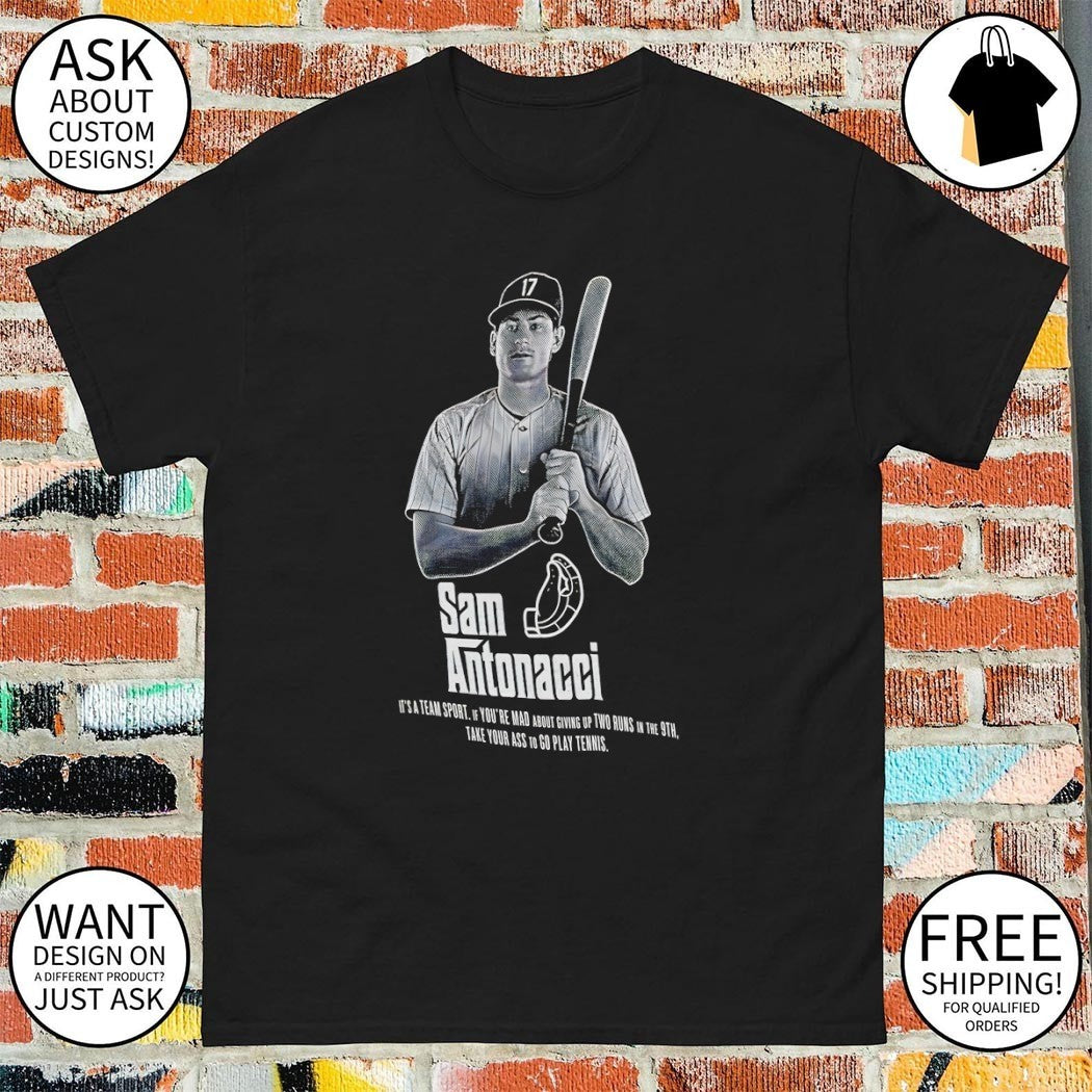 Sam Antonacci Chicago White Sox MLB Baseball it’s a team sport if you’re mad about giving up shirt