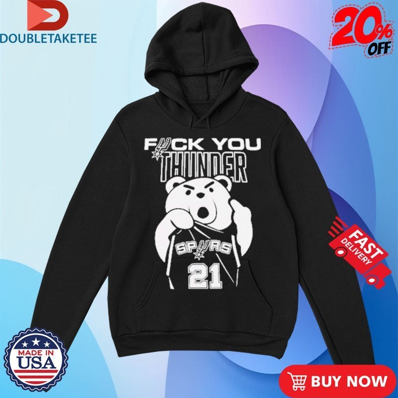 San Antonio Spurs Fuck You Thunder Bear T-Shirtss