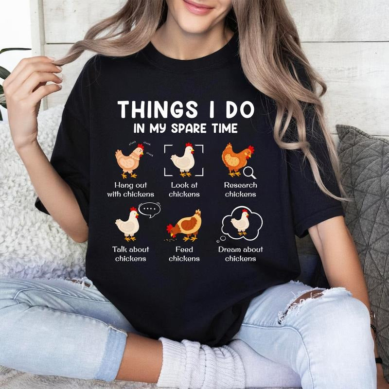 Sandjest Chicken Lover T-Shirt Things I Do in My Spare Time Gift for Women Girl Friends Hoodie, Sweatshirt