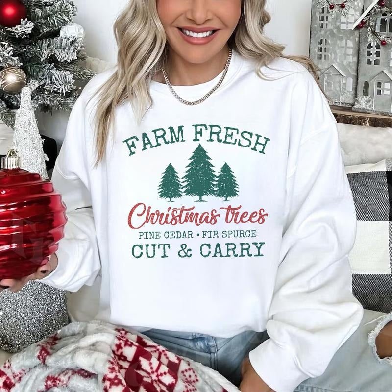 Sandjest Christmas Sweatshirt Farm Fresh Christmas Trees Gift for Women Girl Friend T-Shirts, Hoodie | UrbanDripWear.com
