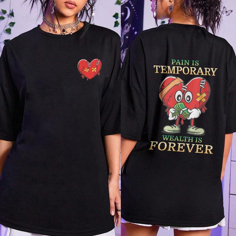 Sandjest Funny T-Shirt Pain Is Temporary Wealth Is Forever Gift for Women Friend Hoodie, Sweatshirt | UrbanDripWear.com