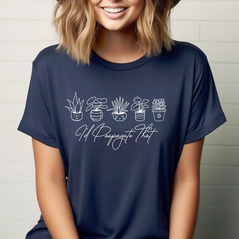 Sandjest Gardener T-Shirt I'd Propagate That Gift for Friend Women Girl Hoodie, Sweatshirt | UrbanDripWear.com