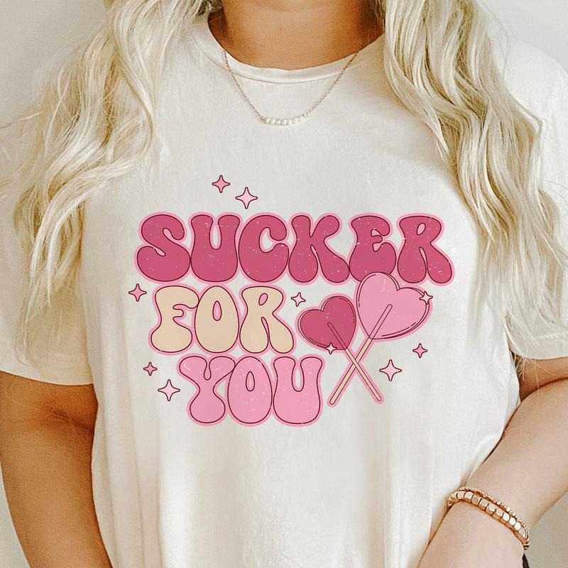 Sandjest Valentine Tee Shirt Sucker for You Gift for Wife Girlfriend Hoodie, Sweatshirt | UrbanDripWear.com