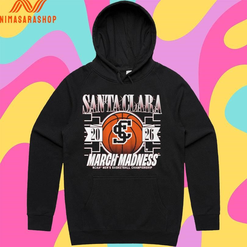Santa Clara Broncos Mbb 2026 March Madness Ncaa Men’s Basketball Championship Shirts