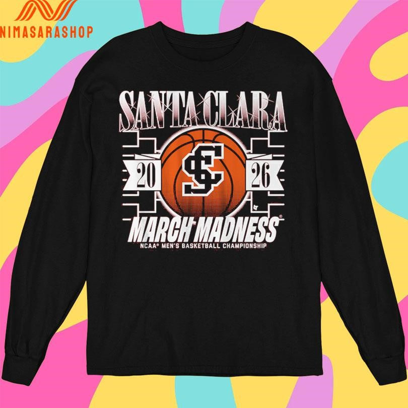 Santa Clara Broncos Mbb 2026 March Madness Ncaa Men’s Basketball Championship Shirts