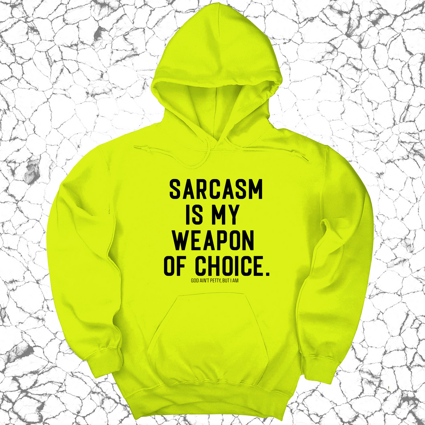 Sarcasm is my weapon of choice Unisex Hoodie