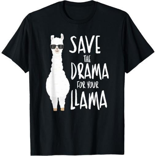 Save The Drama For Your Llama T-Shirt Made in USA Hoodie, Sweatshirt | UrbanDripWear.com