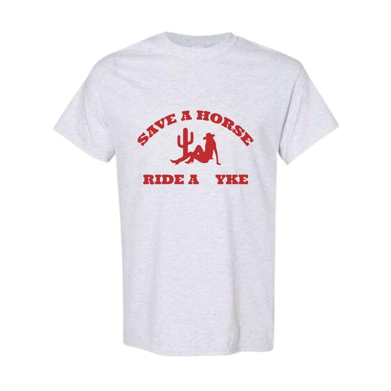 Save a Horse Ride a Yke T-Shirt, Unisex Shirt, Shirt For Men, Shirt For Women Hoodie, Sweatshirt | UrbanDripWear.com