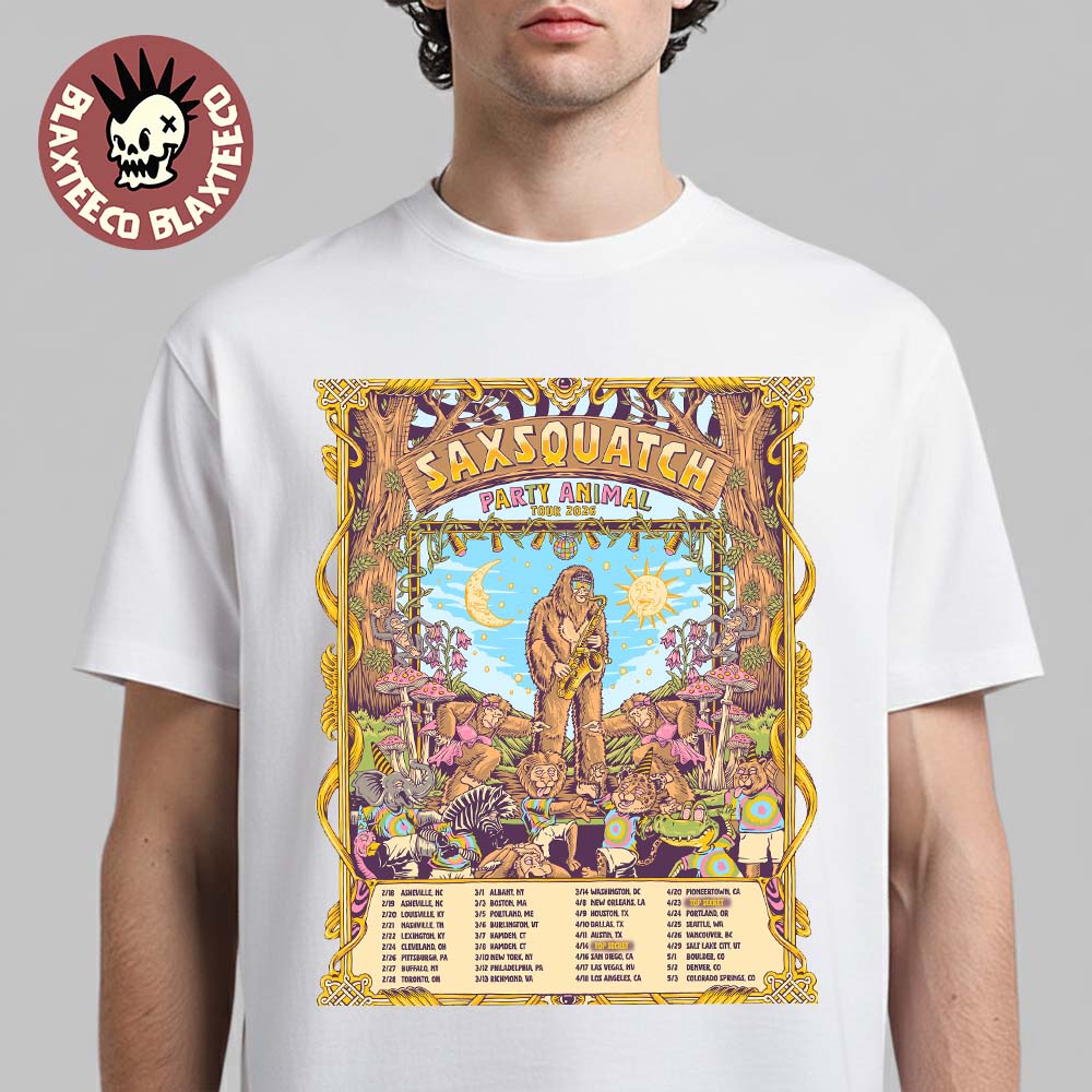 Saxsquatch Party Animal Tour 2026 North America Schedule Dates T-Shirt
