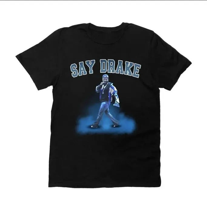 Say Drake Meme Shirt-Funny Meme Shirt- Halftime Show Tee-Hip Hop Rap Fan Gift-Football Meme Shirt Classic Cotton Hoodie,...