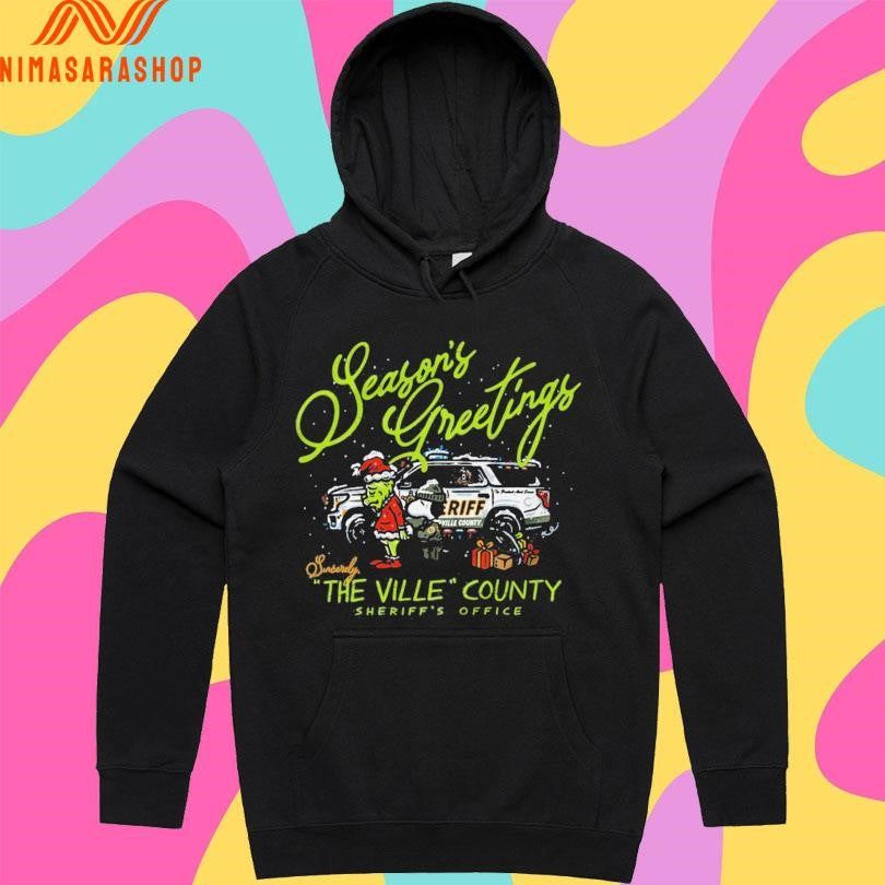 Season’s Greetings Sincerely The Ville County Sheriff’s Office Shirts