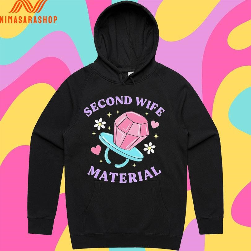 Second Wife Material Shirts