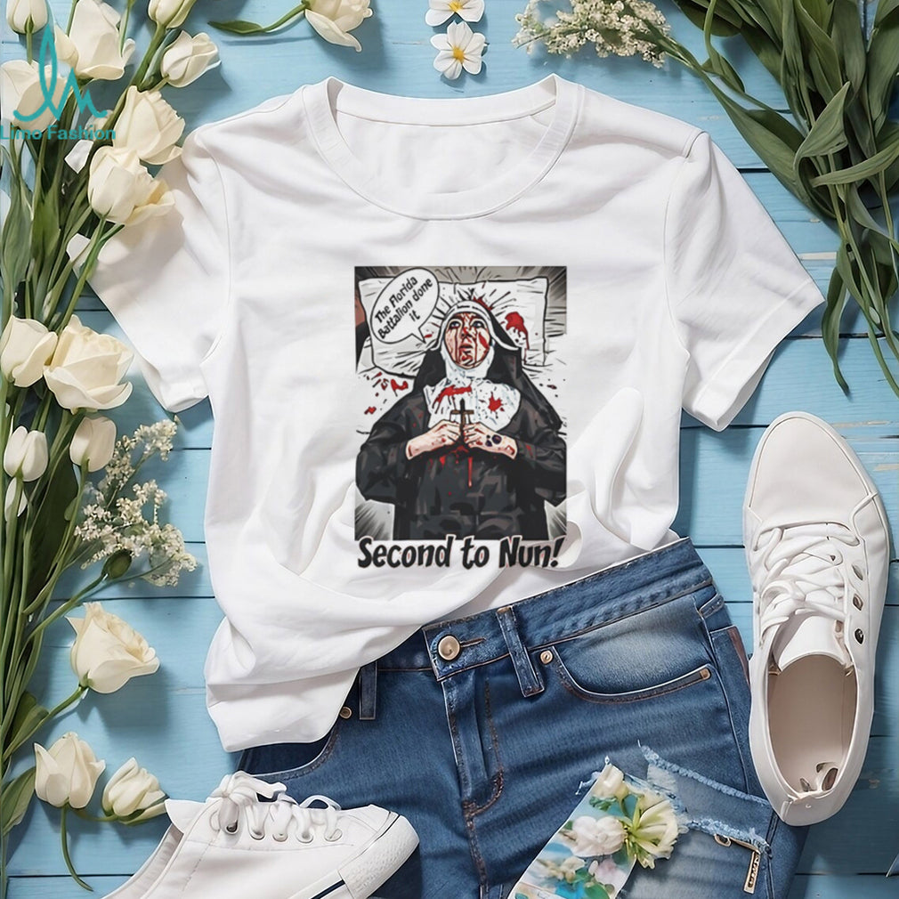 Second to Nun The Florida Battalion Horror Graphic T Shirt