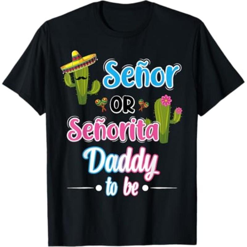 Senor Or Senorita Daddy To Be Mexican Fiesta Gender Reveal T-Shirt Hoodie, Sweatshirt | UrbanDripWear.com