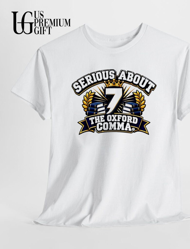 Serious About The Oxford Comma shirt