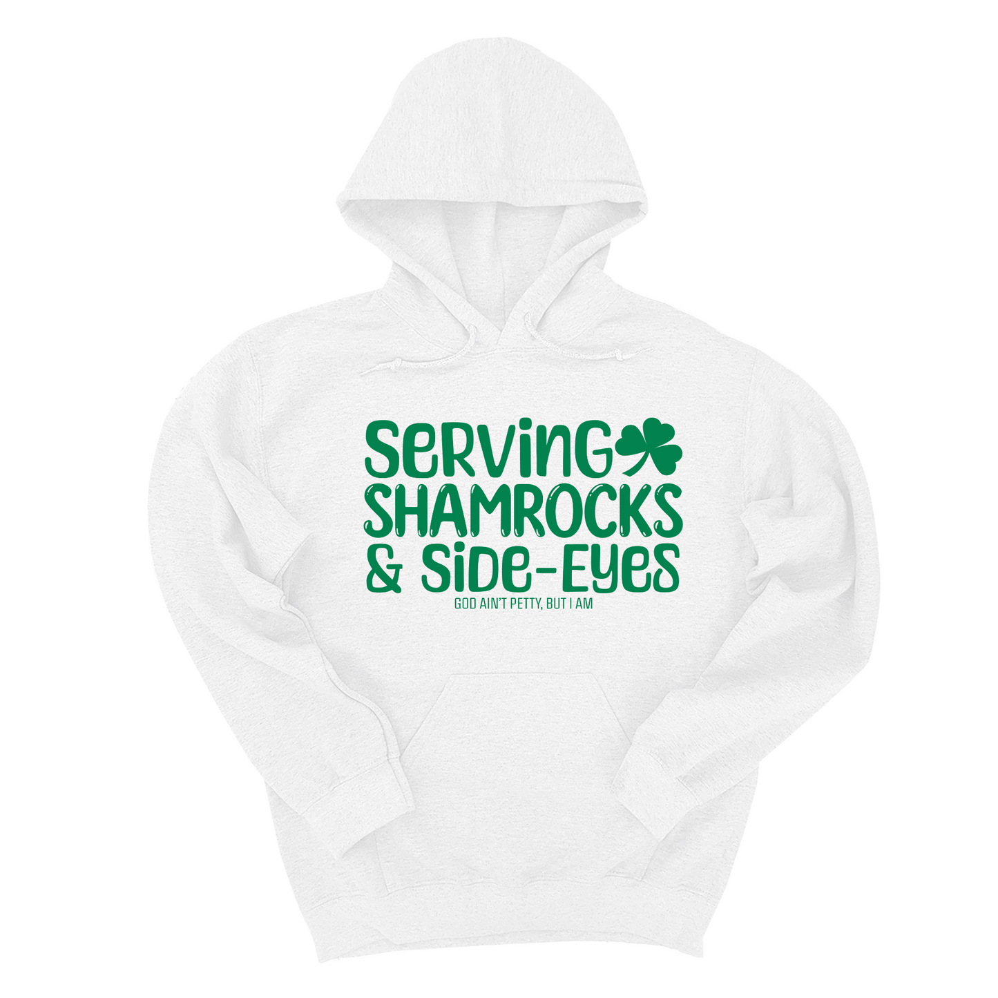 Serving Shamrocks and Side- Eyes Unisex Hoodie (Kelly Green)