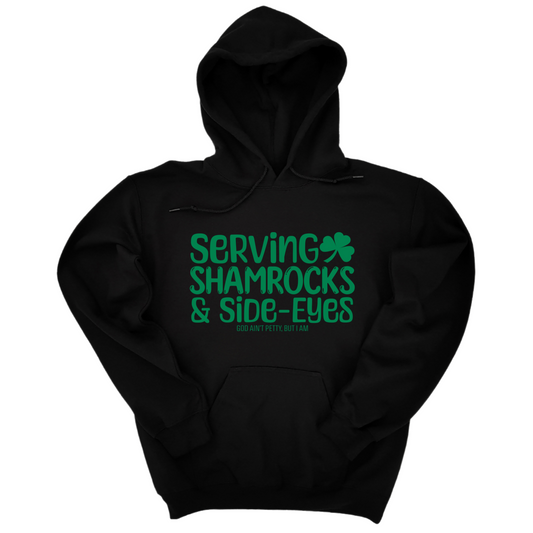 Serving Shamrocks and Side- Eyes Unisex Hoodie (Kelly Green)