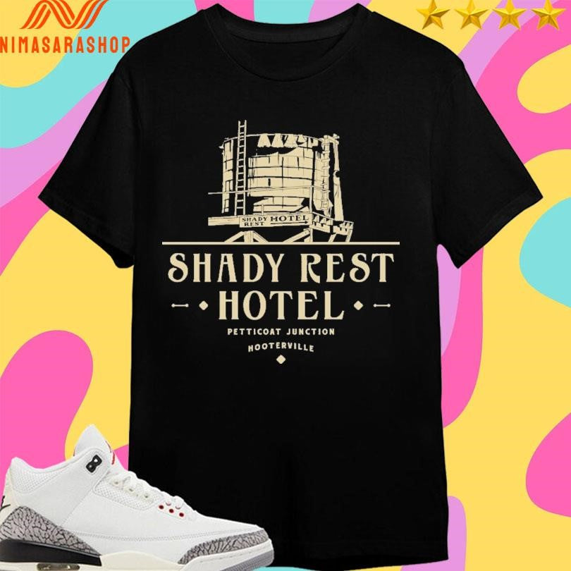 Shady Rest Hotel Petticoat Junction Hooterville Shirts