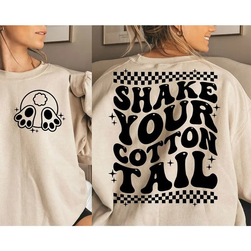 Shake Your Cotton Tail Sweatshirt Hoodie, Funny Easter Sweatshirt, Funny Easter Shirt | UrbanDripWear.com