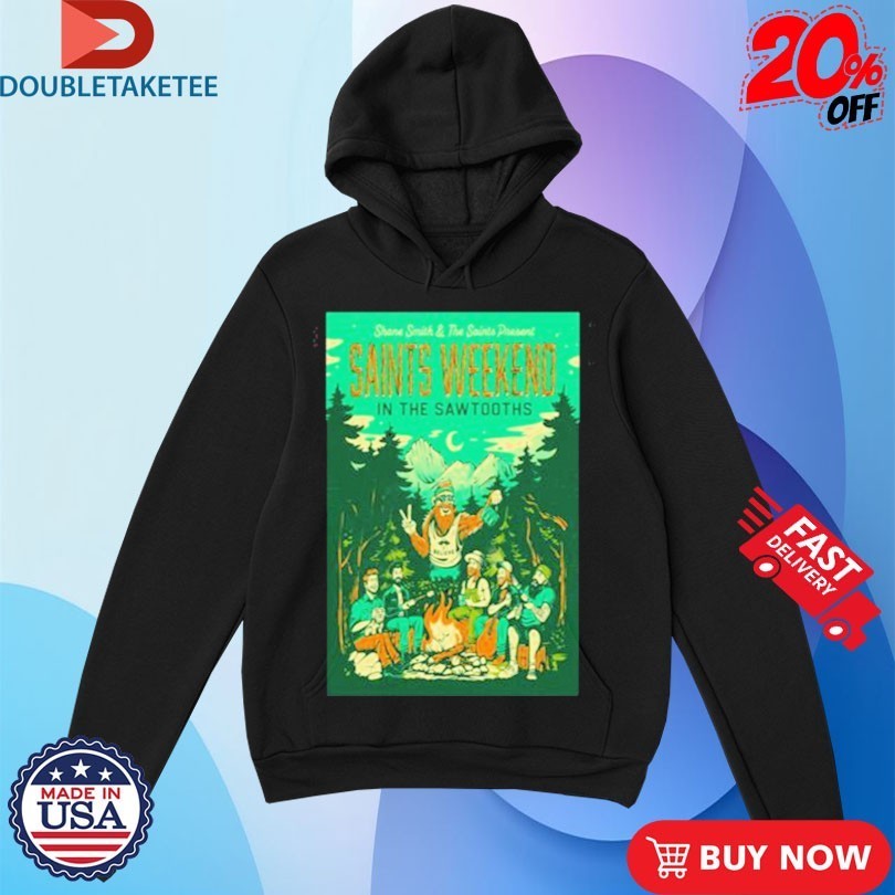 Shane Smith & the Saints Saints Weekend In The Sawtooths 2026 Tour Shirts