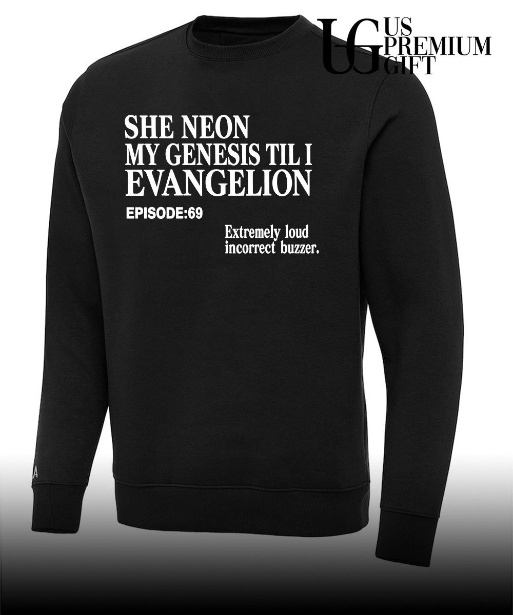 She Neon My Genesis Til I Evangelion shirt