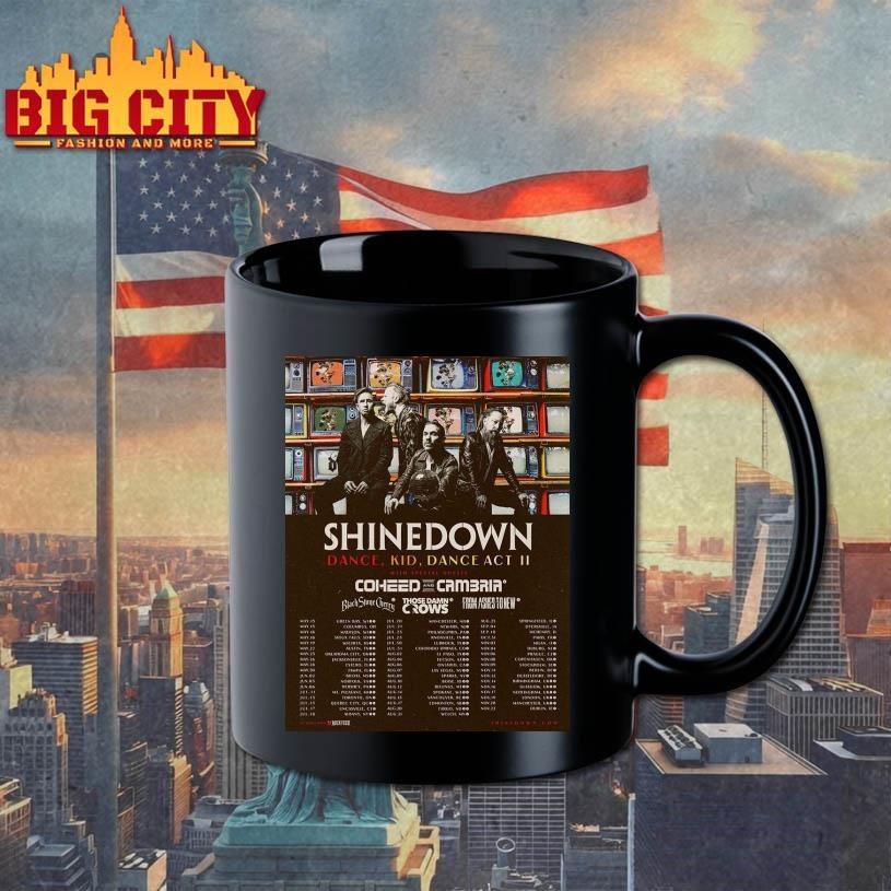 Shinedown Dance Kid Dance Act II 2026 World Tour All Across The US And UK Schedule Dates Decor Poster Shirt