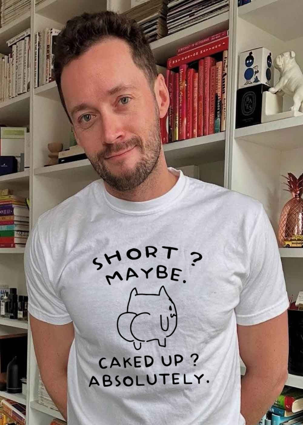 Short Maybe Caked Up Absolutely Cat T-Shirt