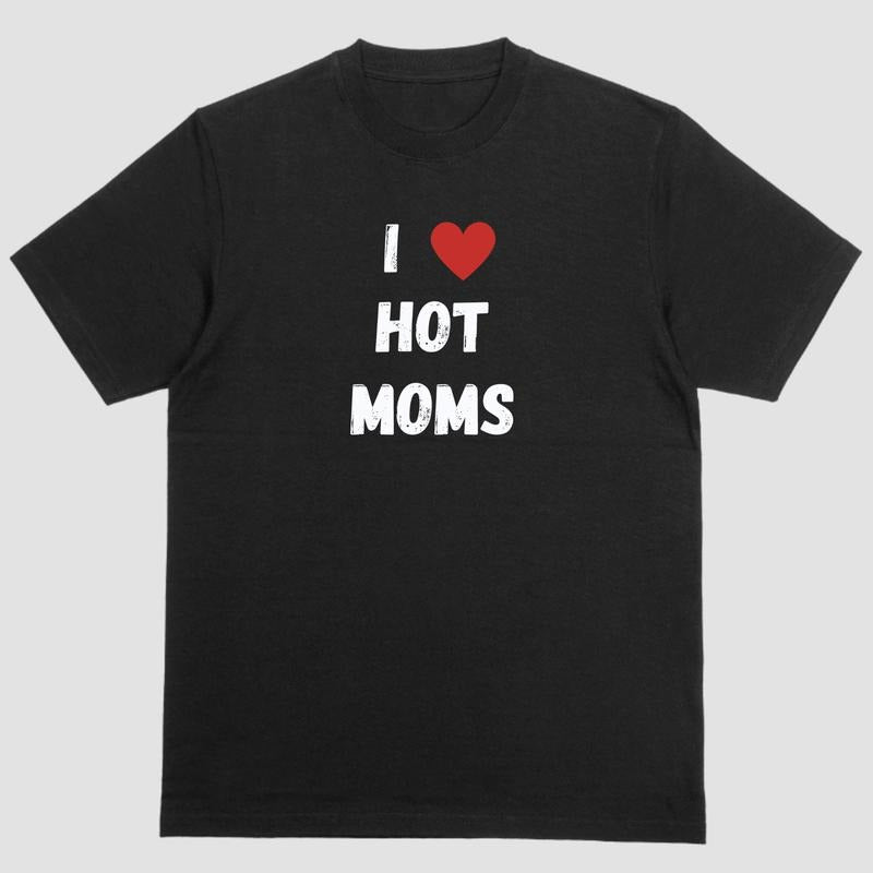 Short sleeve shirt, I LOVE HOT MOMS Hoodie, Sweatshirt | UrbanDripWear.com