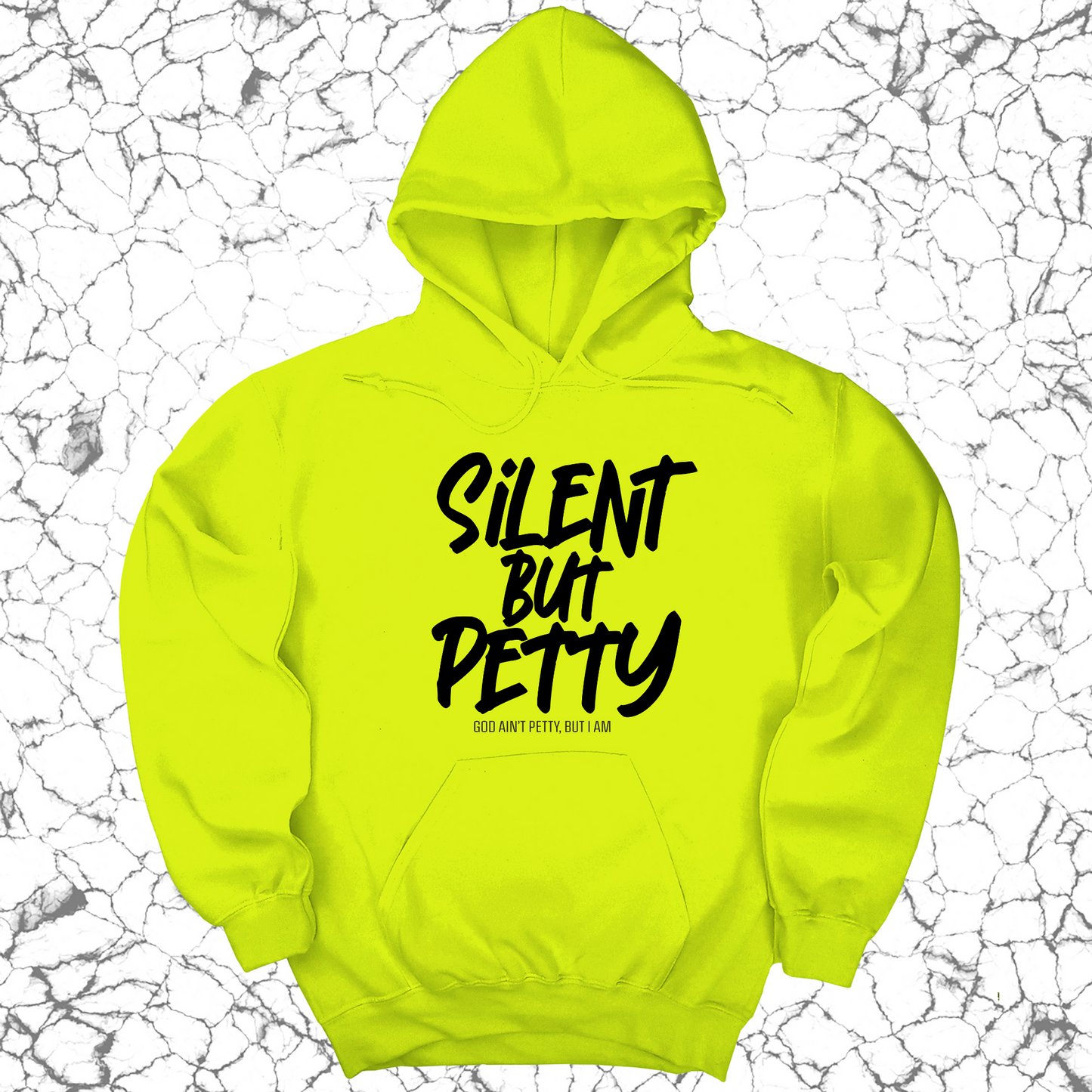 Silent but Petty Unisex Hoodie