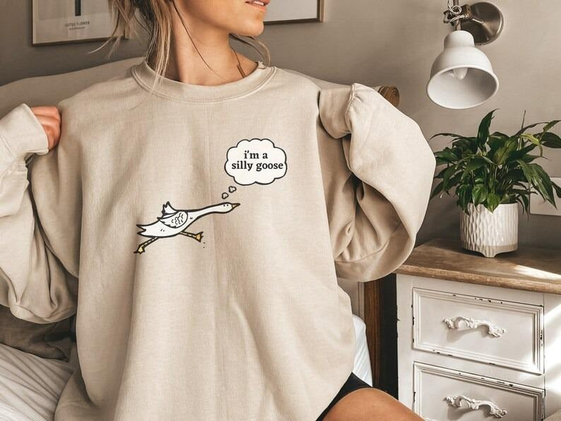 Silly Goose Sweatshirt, Goose Crewneck Sweatshirt, Silly Goose Shirt, Funny Sweatshirt, Silly Goose, Animal Sweatshirt Hoodie