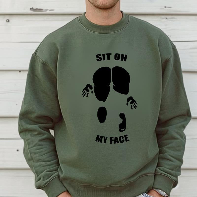 Sit On My Face Funny Shirt Sweatshirt Hoodie, SITYA Shirt | UrbanDripWear.com