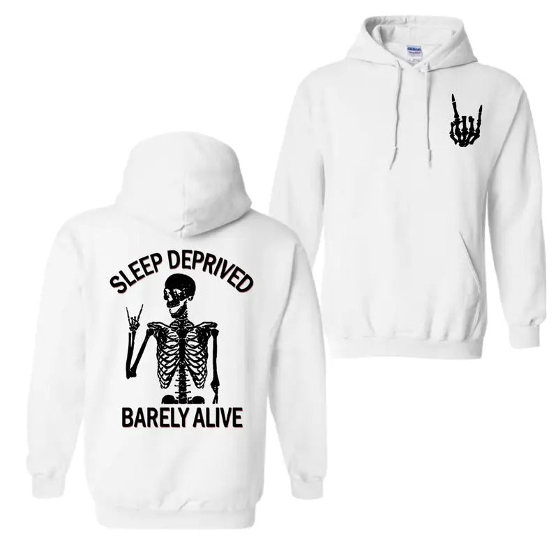 Sleep Deprived Hoodie, Barely Alive Round Neck Unisex Shirt, For Men And Women, Trendy Shirt Sweatshirt | UrbanDripWear.com