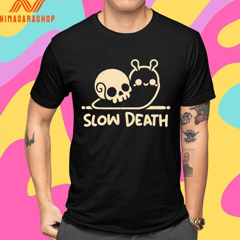 Slow Death Snail Skull Shirts