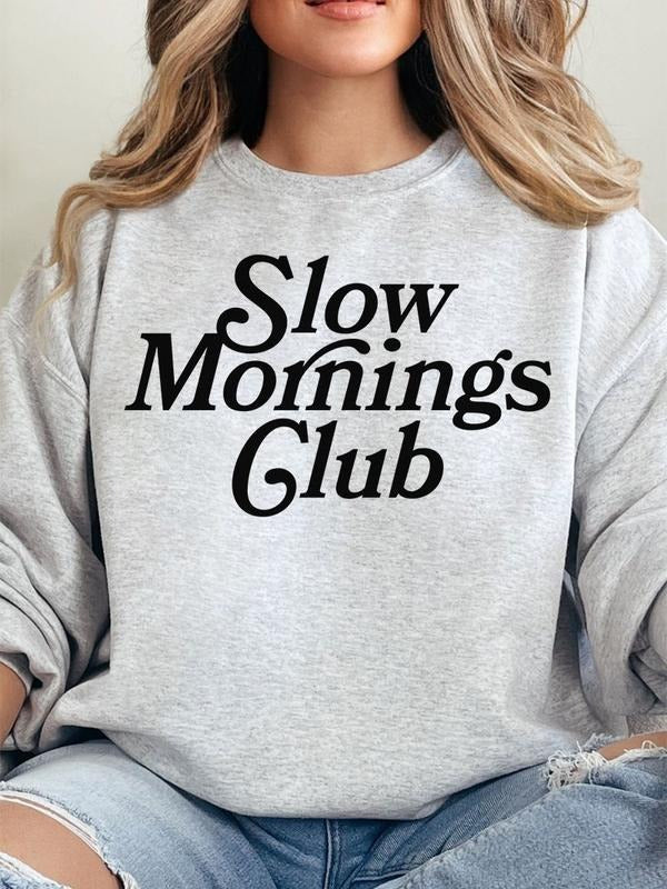 Slow Mornings Club Unisex NuBlend Crew Sweatshirt Womenswear Comfort Crewneck Casual Long Sleeve T-Shirts, Hoodie