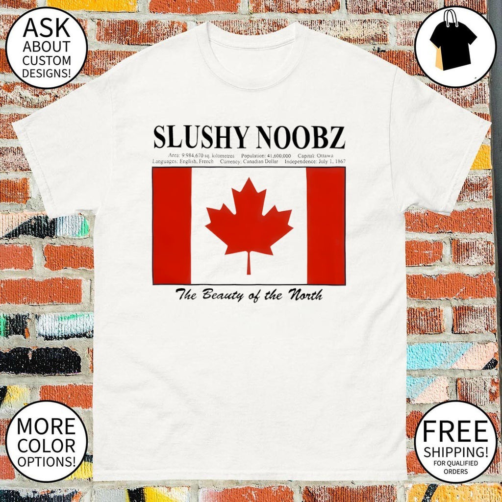 Slushy Noobz Canada Facts The Beauty of the North Canada flag shirt
