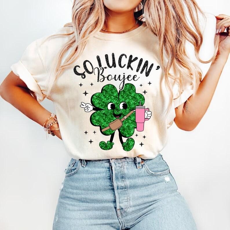 So Luckin Boujee St Patricks Day T-Shirt, Shamrock Shirt, Tumbler Inspired Shirt, Gift For Family Friends, Gifts Ideas...
