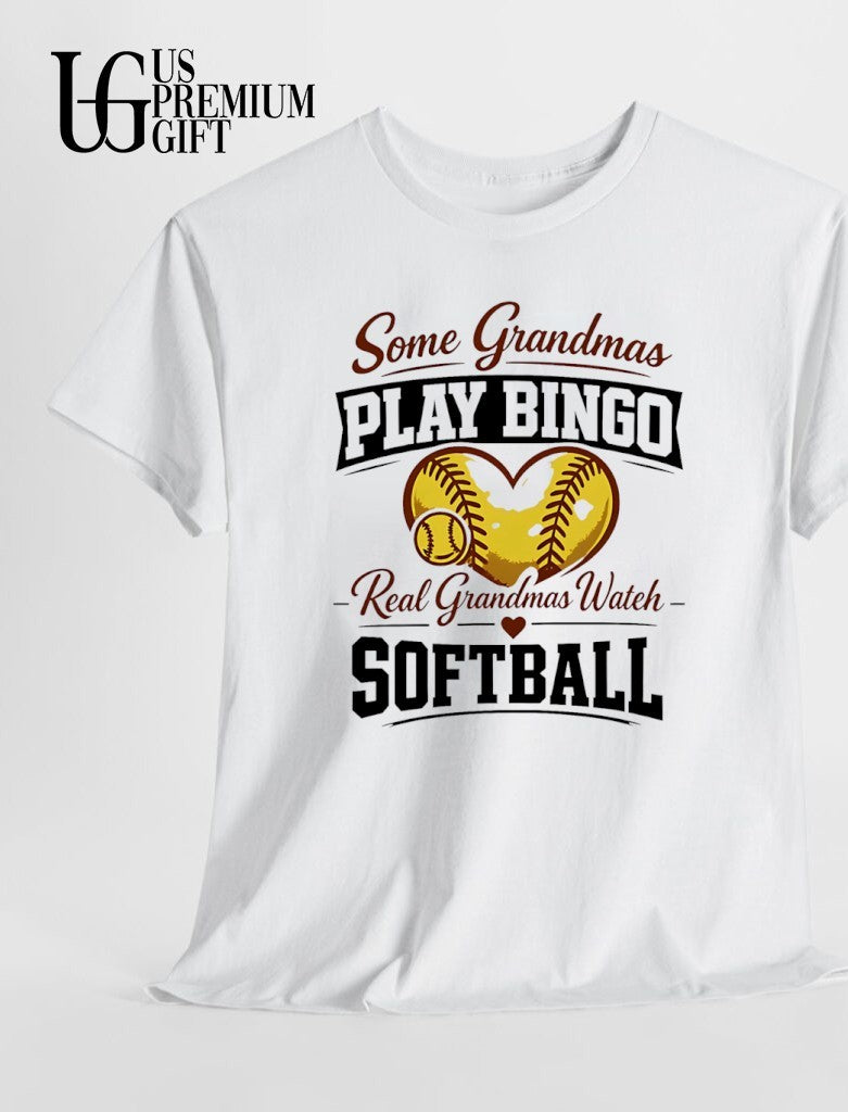Some Grandmas Play Bingo Real Grandmas Watch Softball shirt