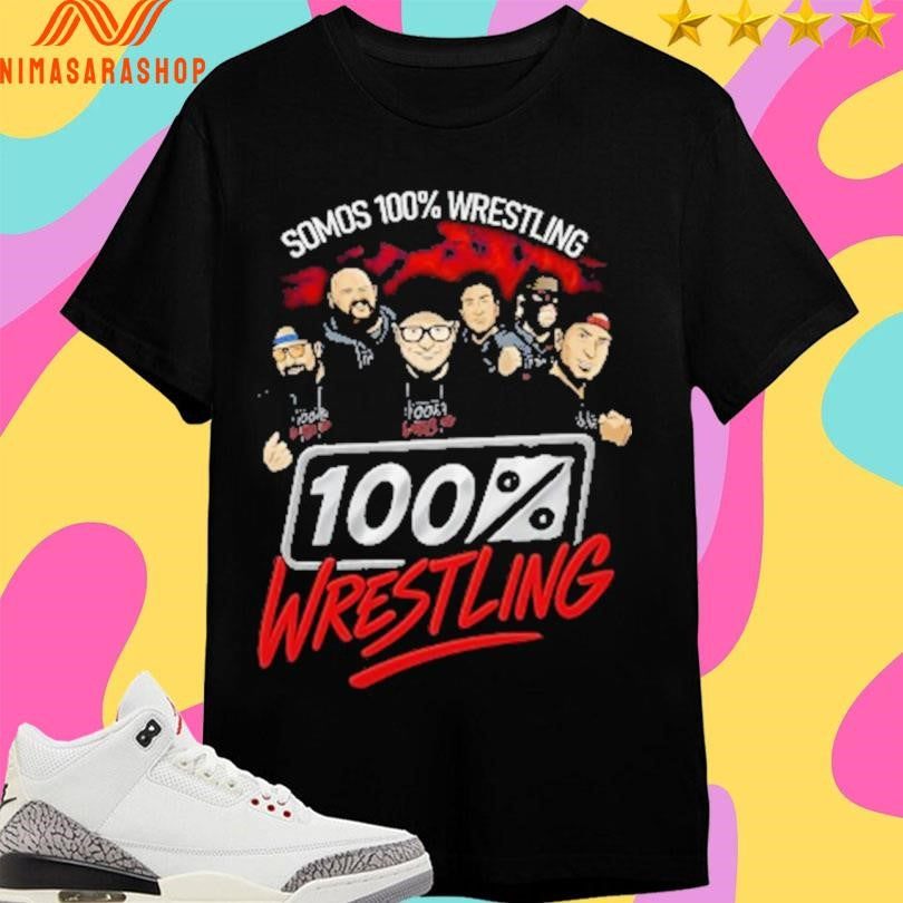 Somos 100% Wrestling Shirts