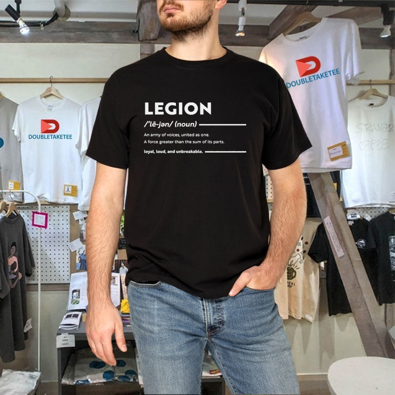 Sons Of Legion Definition Loyal Loud And Unbreakable Shirts