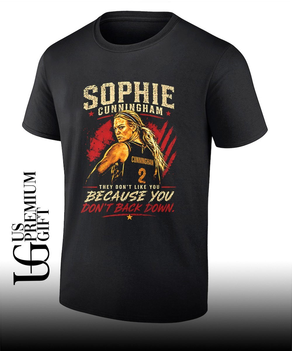 Sophie Cunningham Indiana Fever WNBA they don’t like you because you dont back down shirt