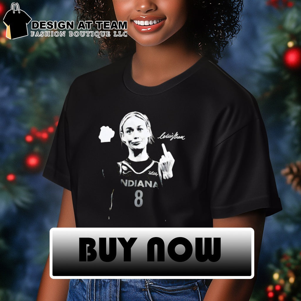 Sophie Cunningham pointing and middle finger Indiana Fever Basketball signature shirt
