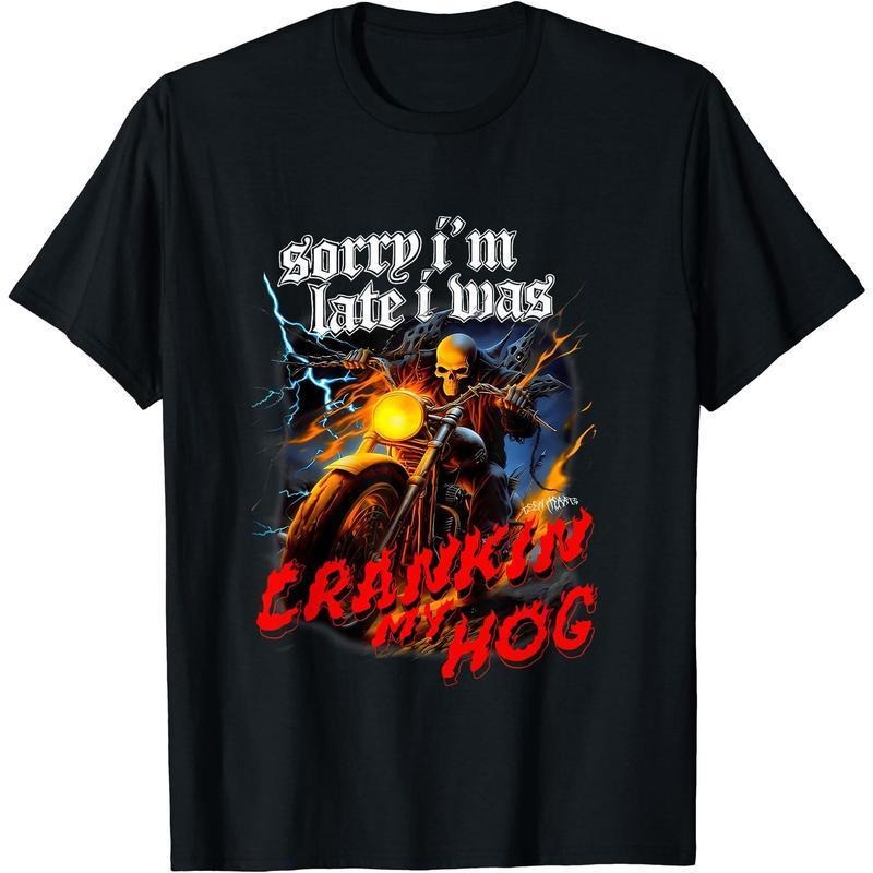 Sorry Im Late I Was Crankin My Hog Horror Skeleton Ride Motorcycle Men's T-Shirt Hoodie, Sweatshirt | UrbanDripWear.com
